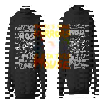 There's Some Horrors In This House Halloween Monsters Sweatshirt | Mazezy