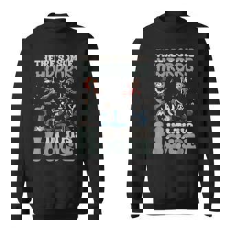 There's Some Horrors In This House Horror Characters Sweatshirt - Monsterry