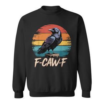 Retro F-Caw-F Black Bird Crow Crow Bird Cawing Grunge Sweatshirt - Thegiftio UK