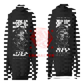 Rpg Gamer Nerdy Dads Build Character Game Fathers Day Sweatshirt - Monsterry
