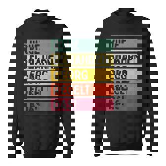 Ruhe Bewahren Georg Regelt Daspruch In Retro Farben Sweatshirt - Geschenkecke