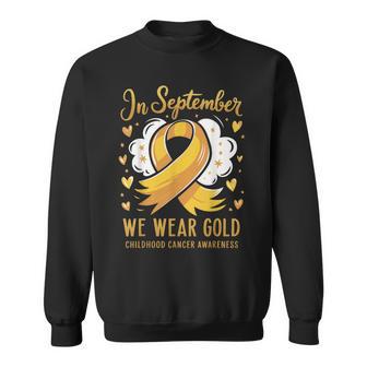 In September We Wear Gold Childhood Cancer Awareness Sweatshirt - Thegiftio UK