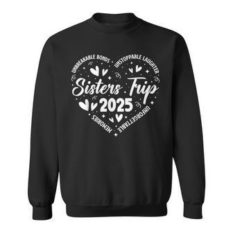 Sisters Trip 2025 Memories Trip Friends Vacation Retro Sweatshirt - Thegiftio UK