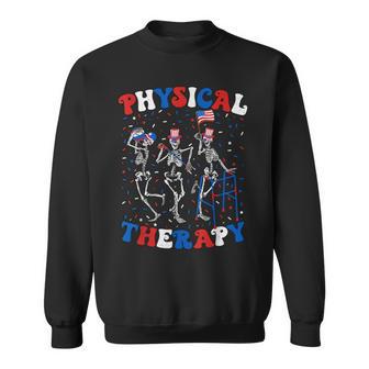 Skeleton Physical Therapist Pt 4Th Of July Physical Therapy Sweatshirt - Thegiftio UK