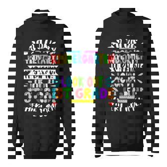 So Long Kindergarten Happy Last Day Of School Grad 2025 Sweatshirt - Monsterry