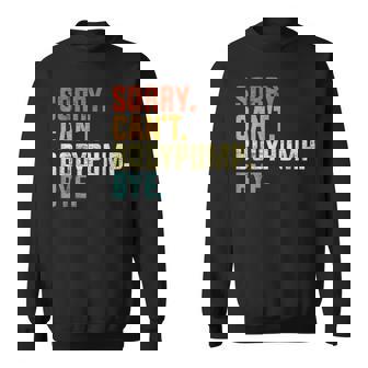 Sorry Can't Bodypump Bye 面白い ワークアウト ジム フィットネス ヴィンテージ スウェットシャツ - Kawaiitshirt