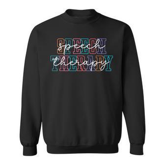 Speech Therapy Speech Language Pathologist Therapist Slp Sweatshirt - Thegiftio UK