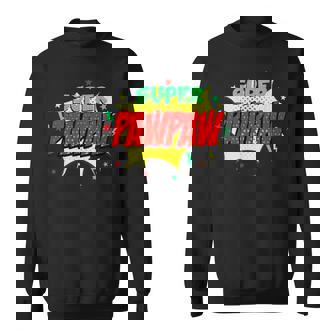 Super Pawpaw Comic Themed Style Superhero Fathers Day Sweatshirt - Monsterry