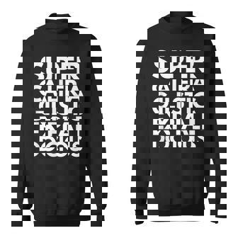 Supercalifragilisticexpiallegetic スウェットシャツ - Kawaiitshirt