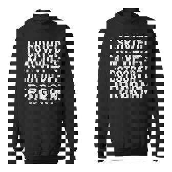 I Survived My Wife's Doctorate Program Phd Graduate Husband Sweatshirt - Thegiftio