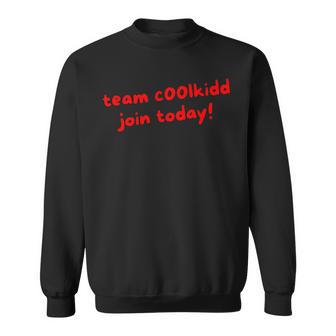 Team C00lkidd Join Today ファニー トレンド 引用 レディース メンズ スウェットシャツ - Kawaiitshirt