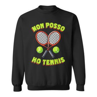 Tennis Tennista Divertente Non Posso Ho Tennis Felpa - Novitaregali