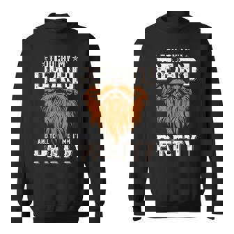 Touch My Beard And Tell Me I'm Pretty Fathers Day Men Sweatshirt - Thegiftio