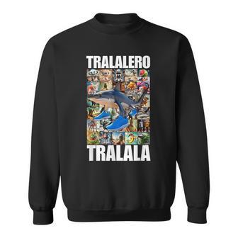 Tralalero Tralala イタリアンブレインロットミーム スウェットシャツ - Kawaiitshirt