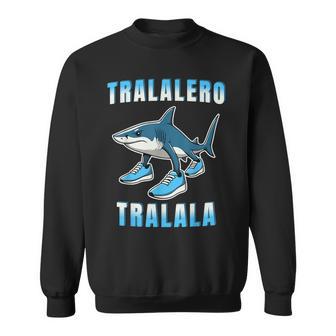 Tralalero Tralala Italian Brainrot Toddlers Meme Sweatshirt - Thegiftio UK