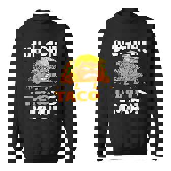Uh-Oh Taco's Mad Orange Faced Trump Taco Sweatshirt | Mazezy