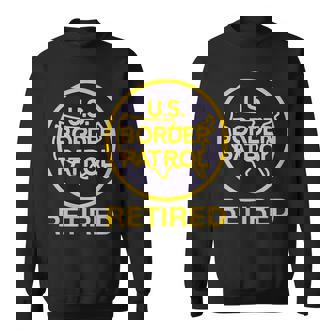US ボーダー パトロール 退職 面白い アメリカン 愛国心 ユーモア スウェットシャツ - Kawaiitshirt
