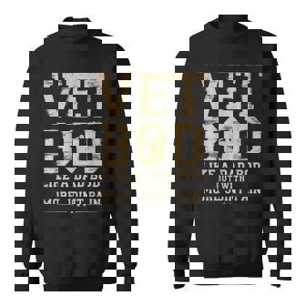 Vet Bod Like A Dad Bob But With More Join Pain Military Vet Sweatshirt | Mazezy