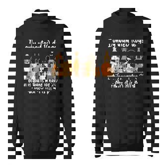 I Wanted Only Wanted 10 Dogs But If God Want Me Have 20 Then 40 スウェットシャツ - Kawaiitshirt