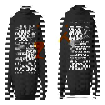 Wenn Papa Es Nicht Reparieren Kann Dann Wir Am Arsch Sweatshirt - Geschenkecke