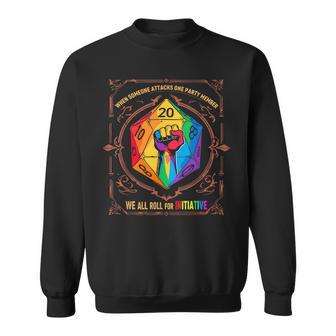 When Someone Attacks One Party Member We All Roll Initiative Sweatshirt - Thegiftio UK