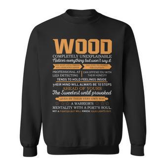 Wood Completely Unexplainable Notices Everything But Won’T Say It Name Sweatshirt - Seseable