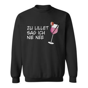 Zu Lilletag Ich Nie Nee -Ummer Cocktail Party Wildberry Sweatshirt - Geschenkecke