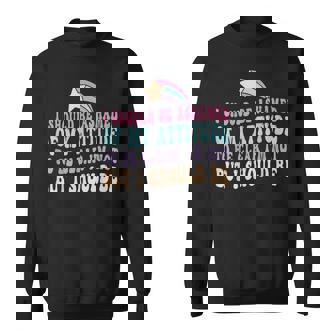 「私がそうでないはずだ、はっきりする」という態度を恥じています。 スウェットシャツ - Kawaiitshirt