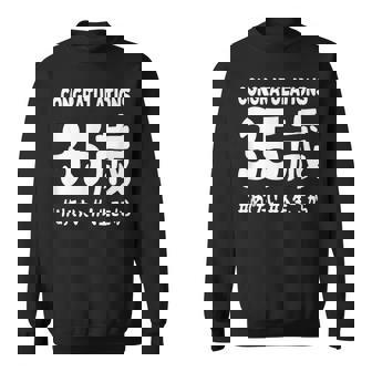 お誕生日 記念 三十五歳 めでたい アラフォー 誕生日おめでとう 人生これから ハッシュタグ ネタ おもしろ 誕生日 スウェットシャツ - Kawaiitshirt