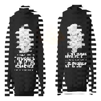 かわいいビションフリーゼ If You Love Me Let Meleep パジャマ スウェットシャツ - Kawaiitshirt