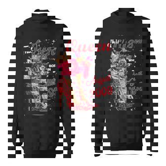 この女王は2009年8月に誕生しました。 スウェットシャツ - Kawaiitshirt