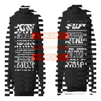 すみません、おもしろ占星術を聞いていませんでした スウェットシャツ - Kawaiitshirt