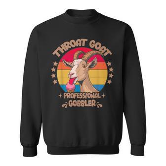 のどヤギ プロフェッショナル ゴブラ 不適切な大人のユーモア スウェットシャツ - Kawaiitshirt