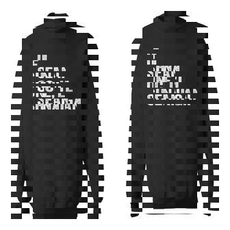 もし私が一度シーナンなら悪ふざけする面白い名言 スウェットシャツ - Kawaiitshirt