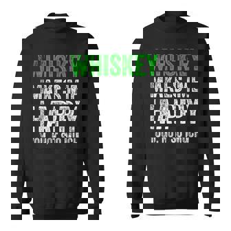 ウィスキーは私を幸せにします、You Noto Much ウイスキー スウェットシャツ - Kawaiitshirt