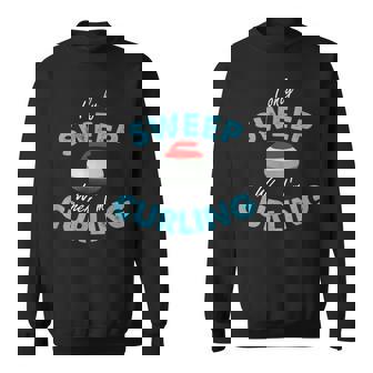 カーリングしているときだけ掃除する-おもしろいカーリング スウェットシャツ - Kawaiitshirt