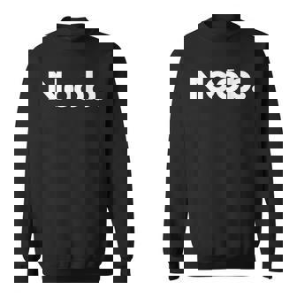 ザット・セイズ・ノブ スウェットシャツ - Kawaiitshirt