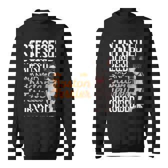 ストレスド・ブレスド・オブセスド・ボストン・テリア スウェットシャツ - Kawaiitshirt