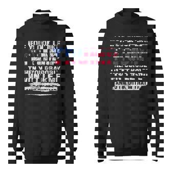 トランプが気に入らなければ、おそらく私を気に入らないでしょう スウェットシャツ - Kawaiitshirt