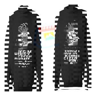 ハイキングは私の退職プラン 面白いアウトドア旅行 スウェットシャツ - Kawaiitshirt