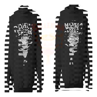 バレリーナ カプチーナ 気まぐれなミームtシャツ スウェットシャツ - Kawaiitshirt