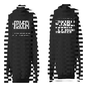 ピックルボールは私の薬 面白いピックルボール スウェットシャツ - Kawaiitshirt