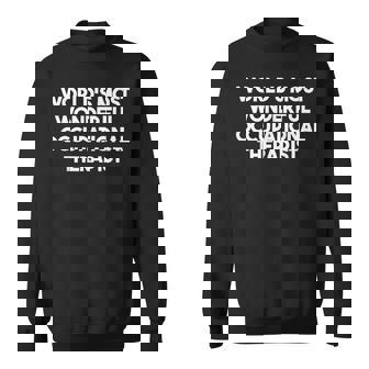 世界で最も素晴らしい作業療法士 スウェットシャツ - Kawaiitshirt