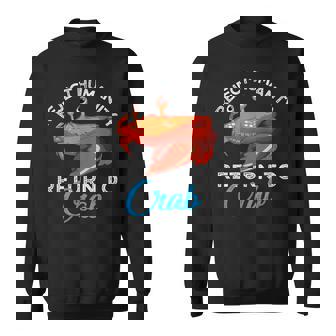 人類を拒絶するカニに戻る進化カニを抱きしめろ スウェットシャツ - Kawaiitshirt