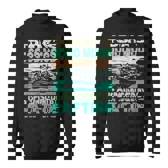 今日のいい気分はラフティングがスポンサー スウェットシャツ - Kawaiitshirt