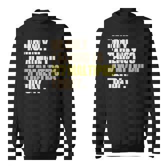 今日は私のマルプーとだけ話している スウェットシャツ - Kawaiitshirt