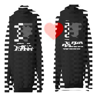 大阪大好き I Love Osaka スウェットシャツ - Kawaiitshirt