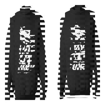 猫 365 I Have Cat Power スウェットシャツ - Kawaiitshirt