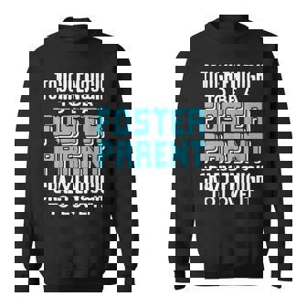 里親になるには十分な強さと情熱 スウェットシャツ - Kawaiitshirt