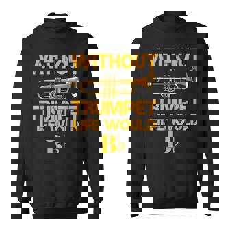 面白いトランペットシャツ 駄じゃれマーチングバンド トランペットジャズミュージシャン スウェットシャツ - Kawaiitshirt